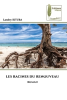 Les Racines Du Renouveau 6139768489 Book Cover