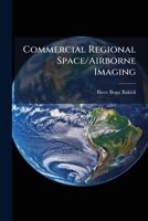 Commercial Regional Space/Airborne Imaging 1249592429 Book Cover