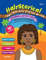 HairStorical: A Journey Through the African Black Hair Culture 1778025102 Book Cover