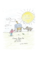 Timmy's Sunny Day at the Zoo 1685370616 Book Cover