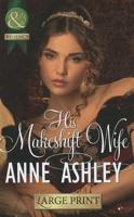His Makeshift Wife 0263225364 Book Cover