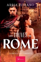 Les Louves de Rome - Tome 1: La beauté de Tiberius (French Edition) 2390451381 Book Cover