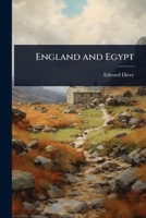 England and Egypt (Classic Reprint) 1023700646 Book Cover