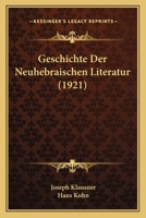 Geschichte Der Neuhebraischen Literatur (1921) 1168050545 Book Cover