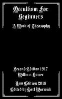 Occultism for Beginners: A Work of Theosophy 1719041725 Book Cover