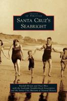 Santa Cruz's Seabright 1467124737 Book Cover