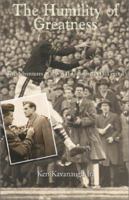 The Humility of Greatness 1401064930 Book Cover