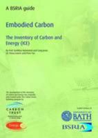 Embodied Carbon: The Inventory of Carbon and Energy (BSRIA Guide) 0860227030 Book Cover