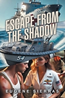 Escape From The Shadow 1698717156 Book Cover