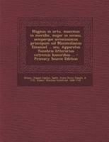 Magnus in ortu, maximus in meridie, major in occasu, semperque serenissimus principum sol Maximilianus Emanuel ... seu, Apparatus funebris litterarius extremis honoribus ... 1179085957 Book Cover