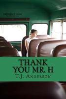 Thank You Mr. H 1985667622 Book Cover