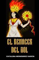 El renacer del sol 172467756X Book Cover