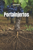 Portainjertos (Wines of the World) B0G4QYQMBD Book Cover