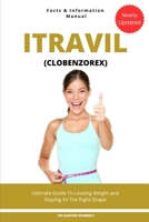 ITRAVIL: Ultimate Guide To Loosing Weight And Staying In The Right Shape B0CST9CCRX Book Cover
