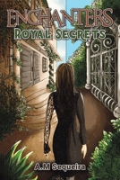 Enchanters: Royal Secrets 9948760166 Book Cover