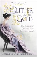 The Glitter and the Gold 0704100029 Book Cover