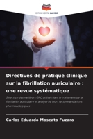 Directives de pratique clinique sur la fibrillation auriculaire : une revue systématique 6205880679 Book Cover