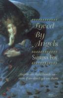 Loved by Angels: Angels Are Right Beside Us-Even If We Don't Yet See Them 1885394322 Book Cover