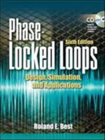 Phase-Locked Loops : Design, Simulation, and Applications (Professional Engineering) 0071349030 Book Cover