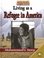 Living As a Refugee in America: Mohammed's Story (Children in Crisis (World Almanac Library (Firm)).) 0836859596 Book Cover