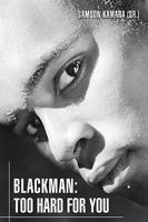 Blackman: Too Hard for You 0595484867 Book Cover