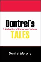 Dontrel's Tales: A Collection of Stories from Trelland 1432780158 Book Cover