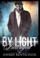 By Light Betrayed - Poetry of the Vampires 1618639404 Book Cover