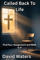 Called back to life B0G6ZS3YCP Book Cover