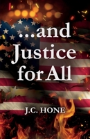 ...and Justice for All 1543956033 Book Cover