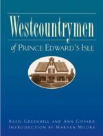 Westcountrymen in Prince Edward's Isle 0802062741 Book Cover