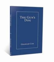 The Gun's Dog 0992627516 Book Cover