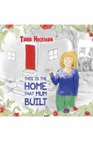 This is the Home that Mum Built 1786933403 Book Cover