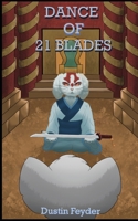 Dance of 21 Blade (Tails of the Weavers) B0CQV6JYYY Book Cover