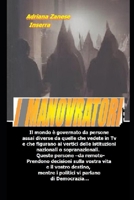I Manovratori vol. 1: La realta' inventata B096LTTV9X Book Cover