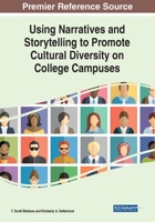Using Narratives and Storytelling to Promote Cultural Diversity on College Campuses 1799852148 Book Cover