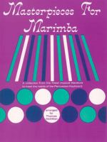 Masterpieces for Marimba 0769233740 Book Cover