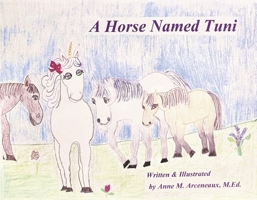 A Horse Named Tuni 1667837907 Book Cover