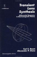 Transient Lens Synthesis (Electromagnetics Library Series) 0891169865 Book Cover