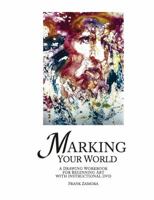 Marking Your World 0988700301 Book Cover