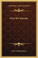 Over the Teacups 1469945622 Book Cover