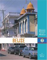Belize (Modern Nations of the World) 1590187261 Book Cover