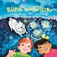 Blink and Glow 173821933X Book Cover