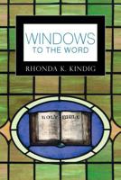 Windows to the Word 1973663643 Book Cover