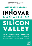 Innovar Mas Alla de Silicon Valley 8410520893 Book Cover