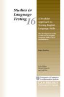 A Modular Approach to Testing English Language Skills: The Development of the Certificates in English 0521013321 Book Cover