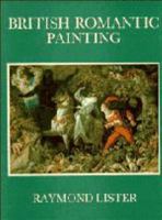 British Romantic Painting 0521356040 Book Cover