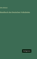 Handbuch des Deutschen Volksliedes (German Edition) 3563423857 Book Cover