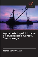 Wydajnosc i zyski: klucze do zwiekszenia wzrostu finansowego (Polish Edition) 6208975719 Book Cover