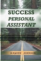 Success Personal Assistant 1546462651 Book Cover