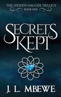 Secrets Kept (The Hidden Dagger, Book One) 0692432973 Book Cover